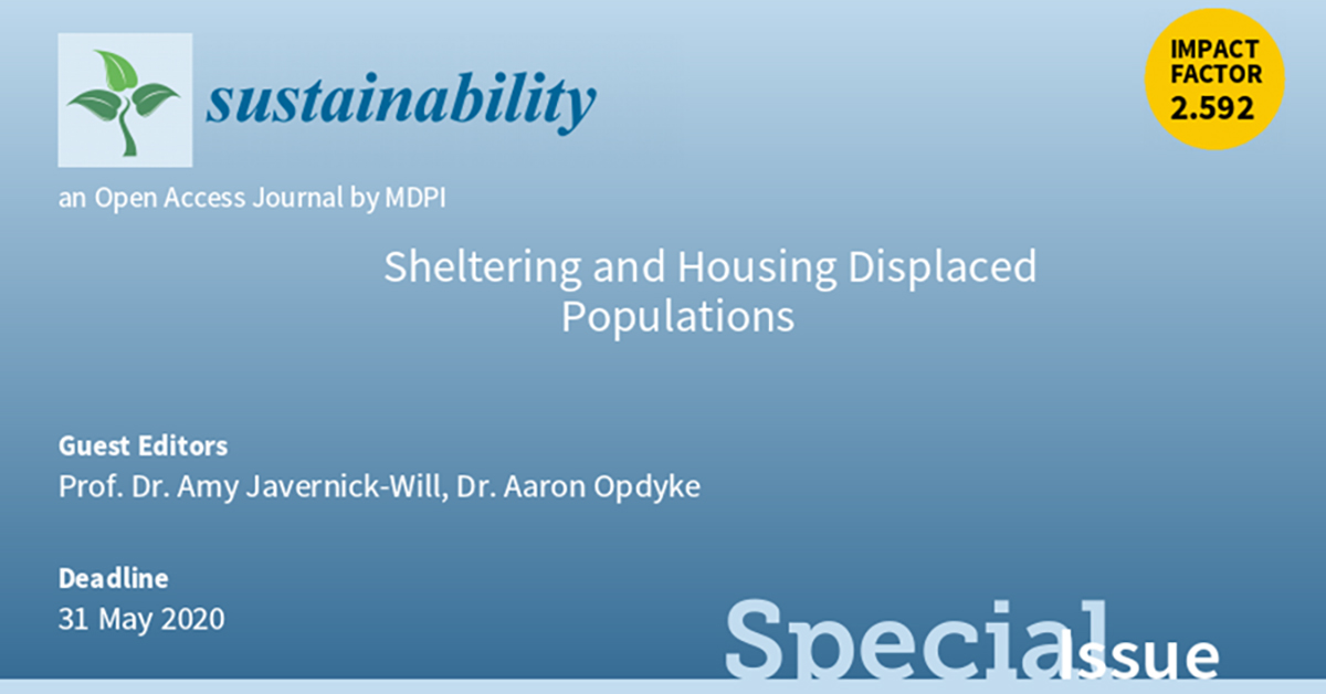 Read more about the article Special Issue on Sheltering and Housing Displaced Populations in Sustainability